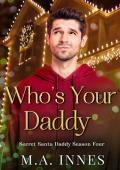 Who’s Your Daddy (Secret santa daddy, season four)