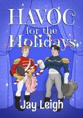 Havoc for the Holidays (Home for the Holidays)