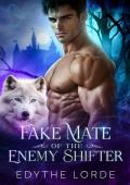 Fake Mate of the Enemy Shifter (Red Oak Shifters #2)