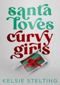 Santa Loves Curvy Girls