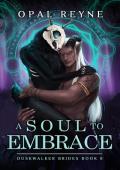 A Soul to Embrace (Duskwalker Brides #8)