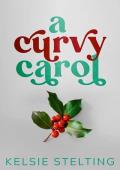 A Curvy Carol (A Curvy Girl Christmas #2)