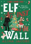 Elf Against the Wall (The Wynter Brothers #2)