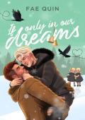 If Only In Our Dreams (Christmas Daddies #3)