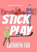 Stick Play (Boston Bucks #4)