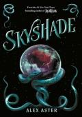 Skyshade (The Lightlark Saga #3)