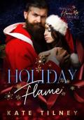 Holiday Flame (Bringing Home Trouble)