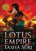 The Lotus Empire (The Burning Kingdoms #3)