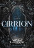 Carrion (The Darkly Dreaming Duet #1)