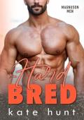 Hard Bred (Magnuson Men #5)