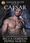 Caesar (Danger Bluff #6)