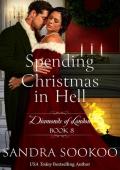 Spending Christmas in Hell (Diamonds of London #8)