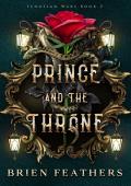 Prince and the Throne (Fedosian Wars #2)