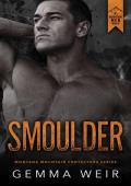 Smoulder (Montana Mountain Protectors #4)