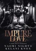 Impure Love (Dark Mafia Duet #2)