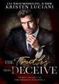 The Truths That Deceive (Obsidian Knights Secret Society #4)