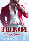 Twin Babies with the Billionaire for Christmas