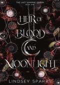 Heir of Blood and Moonlight