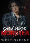 Savage Monster (Boys Without Remorse #2)