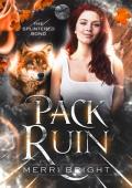 Pack Ruin (The Splintered Bond #3)