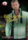 Behaving Badly in Vegas (Vegas Love #3)