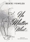 No Matter What (Protected #2)