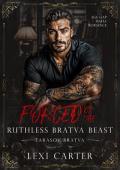 Forced By the Ruthless Bratva Beast (Tarasov Bratva #3)