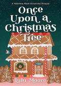 Once Upon a Christmas Tree (The Valentine Nook Chronicles)