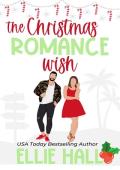 The Christmas Romance Wish (Love, Laughs & Mystery in Coco Key #5)