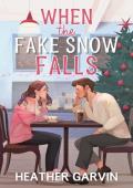 When the Fake Snow Falls