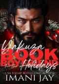 Yakuza Book Boyfriend for the Holidays (Book Boyfriends For the Holidays)