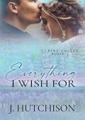 Everything I Wish For (Lupine Valley #5)