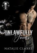 Unlawfully Yours (Lawless MC #1)