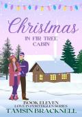 Christmas in Fir Tree Cabin (Love in Porthglen #11)