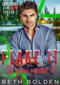 Flake It Til You Make It (Christmas Falls: Season 2)