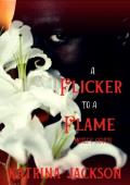 A Flicker to a Flame (Mosley Coven)