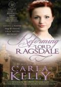 Reforming Lord Ragsdale (Carla Kelly’s Regency Romances)