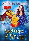 Sweet Crepes of Wrath (MURDER IN THE MIX #51)