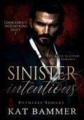 Sinister Intentions (Dangerous Intentions Duet #1)