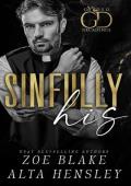 Sinfully His (Gilded Decadence #6)