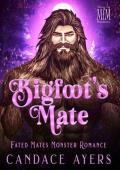 Bigfoot’s Mate (Mates for Monsters: Sasquatch #3)