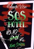 SOS HOTEL: Ho, Ho, No