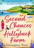 Second Chances at Hollyhock Farm (Hollyhock Farm #2)