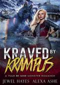 Kraved by Krampus (Yule Be Mine Monster)