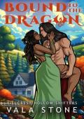 Bound to the Dragon (Hillcrest Hollow Shifters #1)