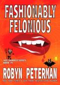 Fashionably Felonious (Hot Damned #19)