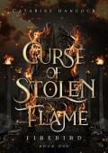 Curse of Stolen Flame (Firebird, #1)