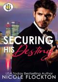 Securing His Destiny (Power Security #2)