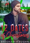 12 Dates of Christmas (Christmas Falls: Season 2)