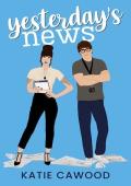 Yesterday’s News (Grissom Elementary #3)